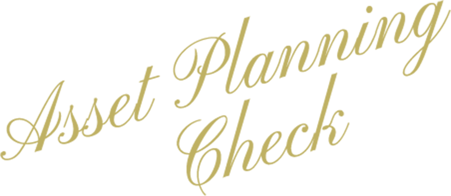 Asset Planning Check